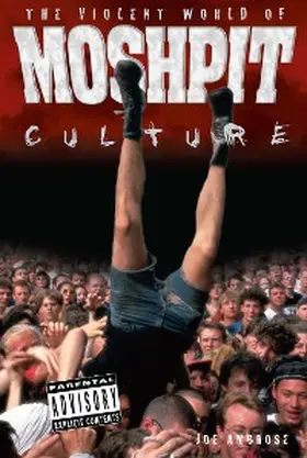 Ambrose |  The Violent World Of Moshpit Culture | eBook | Sack Fachmedien