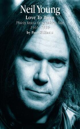 Williams | Neil Young: Love to Burn | E-Book | www.sack.de
