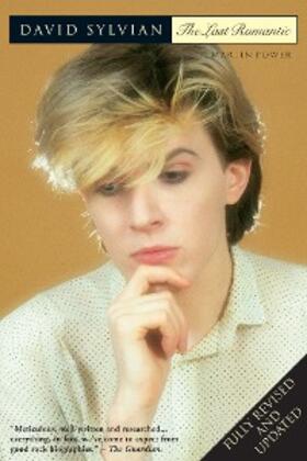 Power |  David Sylvian: The Last Romantic | eBook | Sack Fachmedien