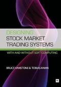 Vanstone / Hahn |  Designing Stock Market Trading Systems | eBook | Sack Fachmedien