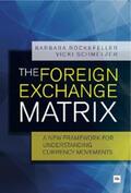 Rockefeller / Schmelzer |  The Foreign Exchange Matrix | eBook | Sack Fachmedien