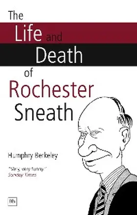 Berkeley |  The Life and Death of Rochester Sneath | eBook | Sack Fachmedien