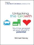 Harvey / Paveley |  Unlocking the Growth | eBook | Sack Fachmedien
