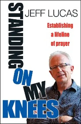 Lucas |  Standing on My Knees | eBook | Sack Fachmedien