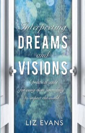 Evans |  Interpreting Dreams and Visions | eBook | Sack Fachmedien