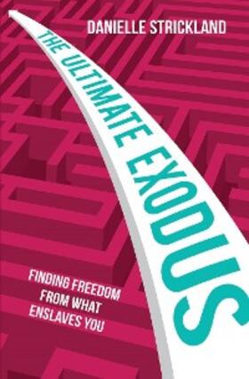 Strickland |  The Ultimate Exodus | eBook | Sack Fachmedien