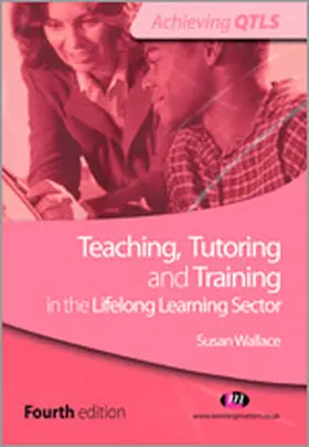 Wallace | Teaching, Tutoring and Training in the Lifelong Learning Sector | Buch | 978-0-85725-062-9 | www.sack.de