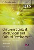 Eaude |  Children's Spiritual, Moral, Social and Cultural Development | eBook | Sack Fachmedien