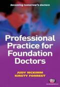 McKimm / Forrest |  Professional Practice for Foundation Doctors | eBook | Sack Fachmedien