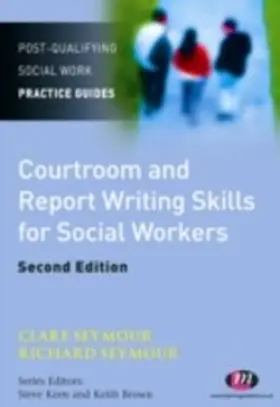 Seymour |  Courtroom and Report Writing Skills for Social Workers | eBook | Sack Fachmedien