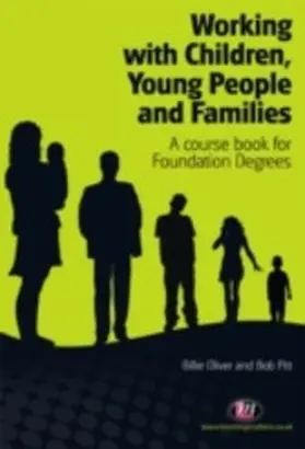Oliver / Pitt |  Working with Children, Young People and Families | eBook | Sack Fachmedien
