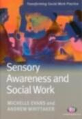 Evans / Whittaker |  Sensory Awareness and Social Work | eBook | Sack Fachmedien