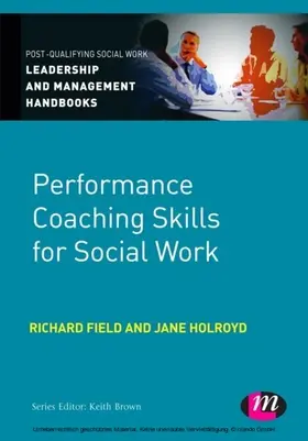 Holroyd / Field |  Performance Coaching Skills for Social Work | eBook | Sack Fachmedien