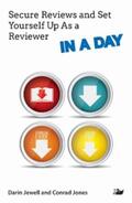 Jewell / Jones |  Secure Reviews and Set Yourself Up As a Reviewer IN A DAY | eBook | Sack Fachmedien
