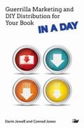 Jewell / Jones |  Guerrilla Marketing and DIY Distribution for Your Book IN A DAY | eBook | Sack Fachmedien