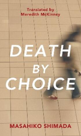 Shimada |  Death By Choice | eBook | Sack Fachmedien