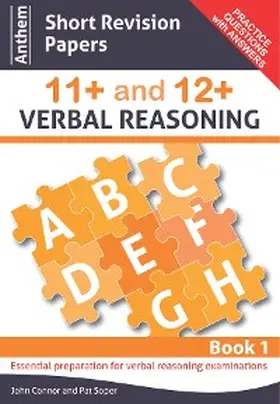 Connor / Soper |  Anthem Short Revision Papers 11+ and 12+ Verbal Reasoning Book 1 | eBook | Sack Fachmedien