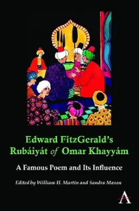 Martin / Mason |  Edward FitzGerald's Rubáiyát of Omar Khayyám | eBook | Sack Fachmedien