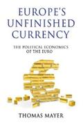 Mayer |  Europe’s Unfinished Currency | eBook | Sack Fachmedien