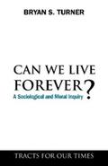 Turner |  Can We Live Forever? | eBook | Sack Fachmedien