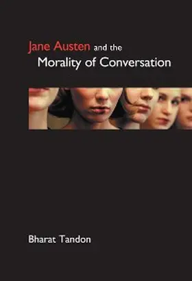Tandon | Jane Austen and the Morality of Conversation | E-Book | www.sack.de
