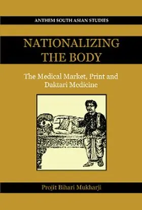 Mukharji |  Nationalizing the Body | eBook | Sack Fachmedien
