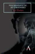 Parker |  Psychoanalytic Mythologies | eBook | Sack Fachmedien