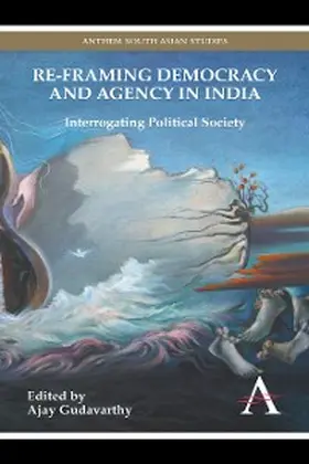 Gudavarthy |  Re-framing Democracy and Agency in India | eBook | Sack Fachmedien
