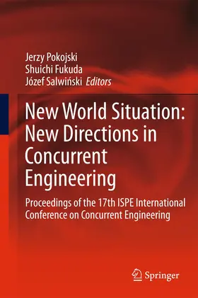 Pokojski / Fukuda / Salwinski |  New World Situation: New Directions in Concurrent Engineering | Buch |  Sack Fachmedien