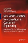Pokojski / Fukuda / Salwinski |  New World Situation: New Directions in Concurrent Engineering | Buch |  Sack Fachmedien