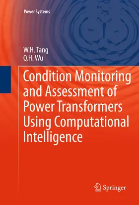 Tang / Wu | Condition Monitoring and Assessment of Power Transformers Using Computational Intelligence | E-Book | sack.de