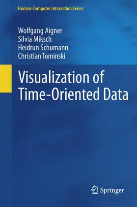 Aigner / Miksch / Schumann |  Visualization of Time-Oriented Data | Buch |  Sack Fachmedien