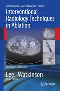 Sabharwal / Clark |  Interventional Radiology Techniques in Ablation | Buch |  Sack Fachmedien