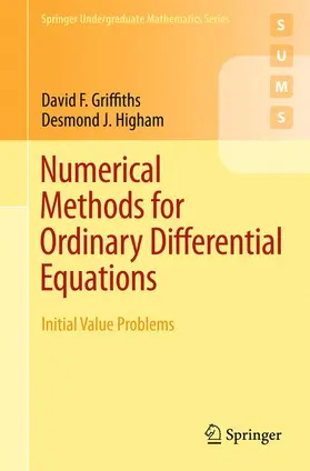 Griffiths / Higham |  Numerical Methods for Ordinary Differential Equations | Buch |  Sack Fachmedien