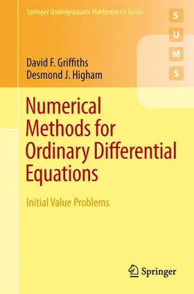 Griffiths / Higham |  Numerical Methods for Ordinary Differential Equations | eBook | Sack Fachmedien