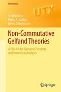 Roch / Santos / Silbermann |  Non-Commutative Gelfand Theories | Buch |  Sack Fachmedien