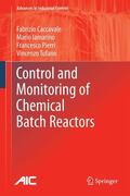 Caccavale / Iamarino / Pierri |  Control and Monitoring of Chemical Batch Reactors | Buch |  Sack Fachmedien