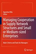 Villa |  Managing Cooperation in Supply Network Structures and Small or Medium-sized Enterprises | Buch |  Sack Fachmedien