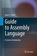 Streib |  Guide to Assembly Language: A Concise Introduction | Buch |  Sack Fachmedien