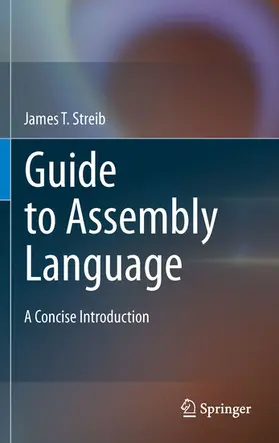Streib | Guide to Assembly Language | E-Book | sack.de