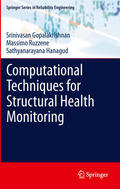 Gopalakrishnan / Ruzzene / Hanagud |  Computational Techniques for Structural Health Monitoring | eBook | Sack Fachmedien