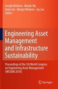 Mathew / Ma / Tan |  Engineering Asset Management and Infrastructure Sustainability | Buch |  Sack Fachmedien