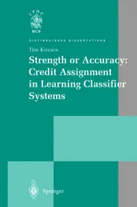 Kovacs | Strength or Accuracy: Credit Assignment in Learning Classifier Systems | E-Book | sack.de