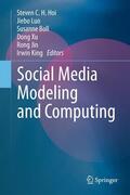 Hoi / Luo / Boll |  Social Media Modeling and Computing | Buch |  Sack Fachmedien