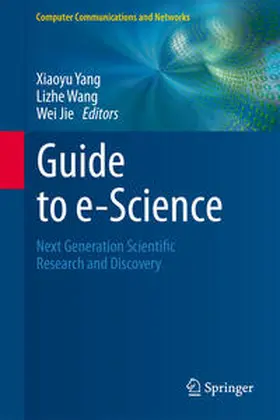 Yang / Jie / Wang |  Guide to e-Science | Buch |  Sack Fachmedien