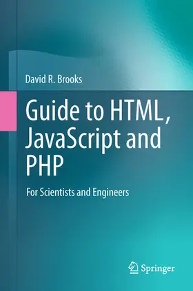 Brooks | Guide to HTML, JavaScript and PHP | E-Book | sack.de