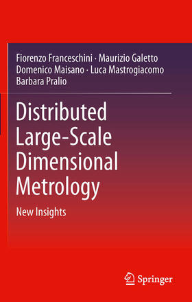 Franceschini / Galetto / Maisano | Distributed Large-Scale Dimensional Metrology | E-Book | sack.de