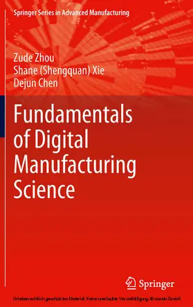 Zhou / Xie / Chen | Fundamentals of Digital Manufacturing Science | E-Book | sack.de