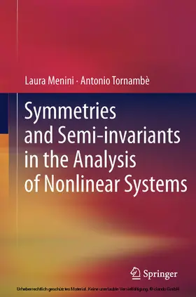 Menini / Tornambè | Symmetries and Semi-invariants in the Analysis of Nonlinear Systems | E-Book | sack.de
