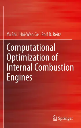 Shi / Ge / Reitz |  Computational Optimization of Internal Combustion Engines | eBook | Sack Fachmedien